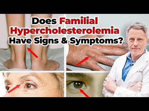 Does Familial Hypercholesterolemia Have Signs & Symptoms?