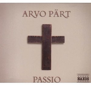 Arvo Part: Passio album review @ All About Jazz