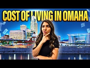 The Cost Of Living In OMAHA, Nebraska in 2024 - Things you NEED to Know