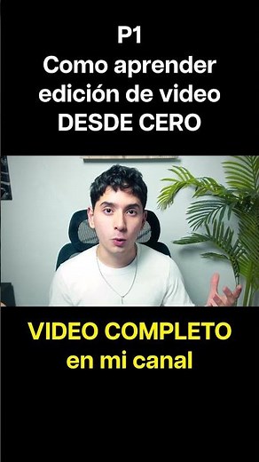 Cómo aprender edición de video desde cero P1