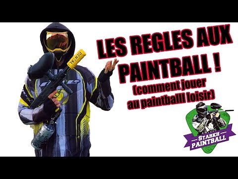 [COMMENT JOUER AU PAINTBALL] (Les règles paintball loisir chez Starkh Paintball)