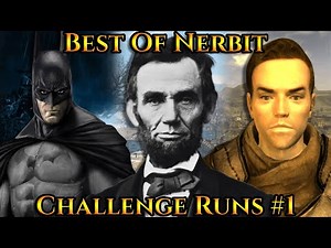 Best Of Nerbit Challenge Runs #1
