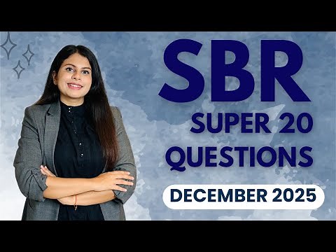 SBR Super 20 Questions December 2025
