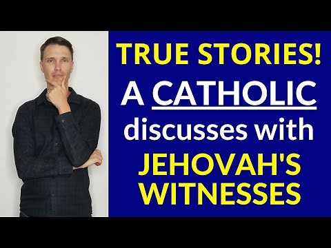 Catholic vs. Jehovah Witness (True Stories)