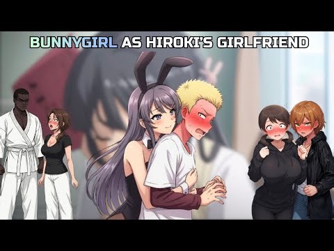 [NTR] Kokujin No Tenkousei React to BUNNYGIRL SENPAI as HIROKI’S GIRLFRIEND | Mai Sakurajima | Gacha