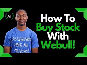 Webull App Tutorial: How to Buy and Sell Stocks on Webull for Beginners