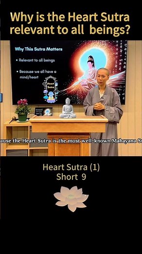 Why the Heart Sutra is relevant to all beings.