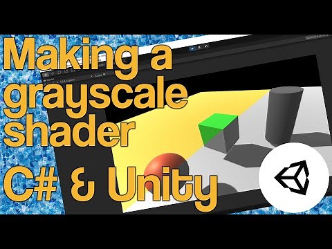 Unity Shader Full-Screen Grayscale Tutorial