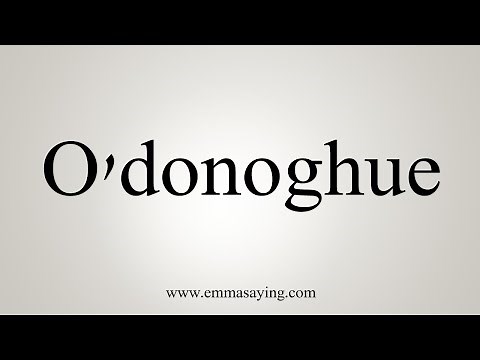How To Say O'donoghue