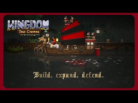 Kingdom Two Crowns Tips - Build Expand Defend