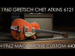 "Pick of the Day" - 1960 Gretsch Chet Atkins 6121 and 1962 Magnatone Custom 440