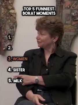 TOP 5 FUNNIEST BORAT MOMENTS