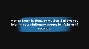 Bring Your Images to Life With Runway ML Gen-2s