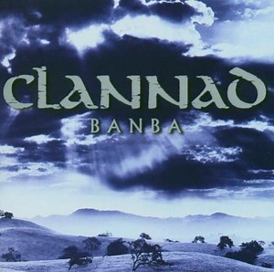 Clannad - Banba