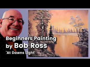 Beginners Painting by Bob Ross’ CRI Paul Ranson - 'At Dawn's Light' ✅