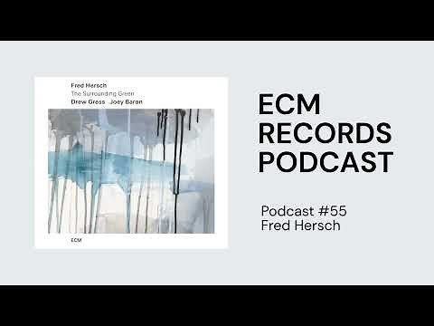 ECM Podcast #55 – Fred Hersch