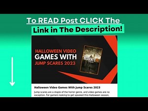 Halloween Video Games With Jump Scares 2023
