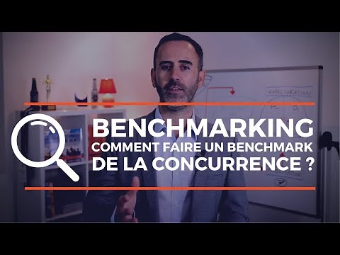 Benchmarking : comment faire un benchmark de la concurrence ?