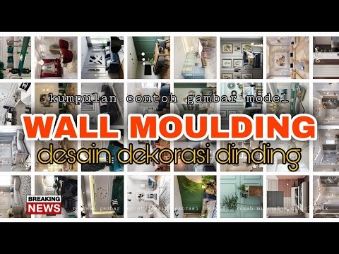 kumpulan gambar model wall moulding gypsum beserta contoh desain dekorasi dinding minimalis & clasik