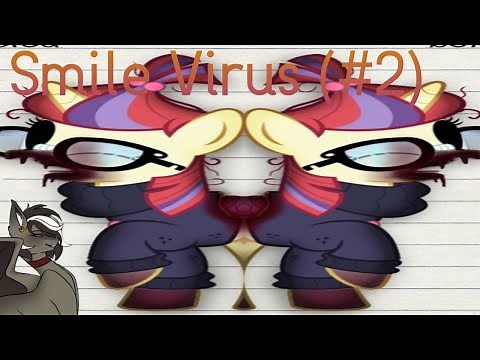 The Smile Virus (#2) (MLP Horror)