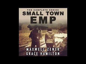 Thrilling post-apocalyptic EMP series by Grace Hamilton: Small Town EMP Book 1 - Chapter 1
