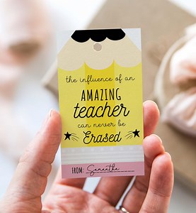Printable Pencil Teacher Appreciation Tag Template, the Influence of an Amazing Teacher Can Never Be Erased, Thank You Teacher Gift - Etsy