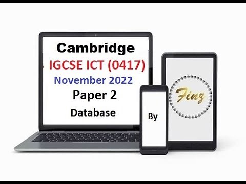 IGCSE ICT (0417) November 2022 P2 Database