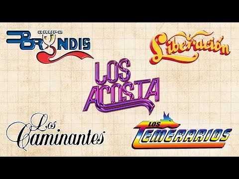 LOS TEMERARIOS, LOS ACOSTA, BRYNDIS, LOS CAMINANTES, LIBERACIÒN 40 RECUERDOS DEL AYER - MIX EXITOS