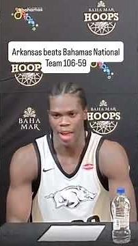Arkansas dominates Bahamas National Team