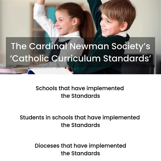 Our Catholic Curriculum Standards shape true Catholic identity and help form students in Christ centered teaching. Are you satisfied with the standards currently being used at your child's Catholic school? https://cardinalnewmansociety.org/educator-resources/resources/academics/catholic-curriculum-standards/ #catholicidentity #catholiceducation | The Cardinal Newman Society