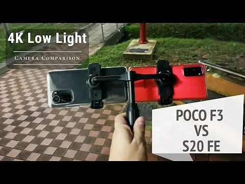 Poco F3 vs Galaxy S20 FE Low Light 4K Video Camera Comparison
