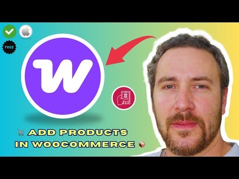 How To Add Products in WooCommerce (2026)