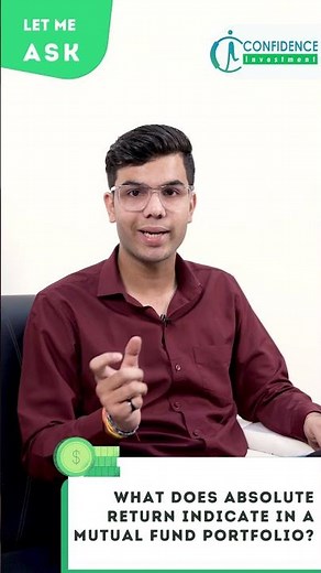 Absolute Return | Mutual Fund | Your Investment Guide