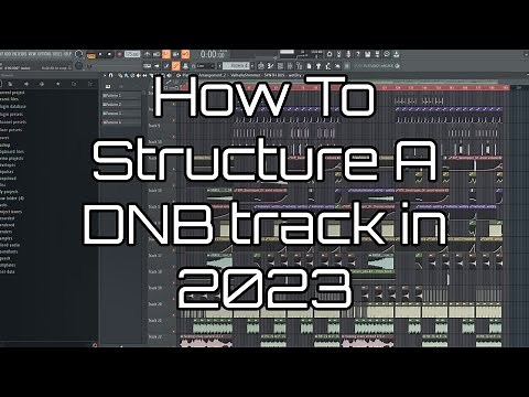 How To Structure A DNB Track In 2023