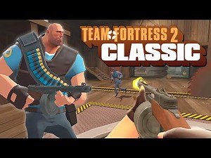 Team Fortress 2 Classic Heavy Gameplay