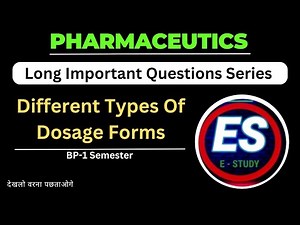 Classification of Various Types Of Dosage Forms||BP-1 SEM||Pharmaceutics