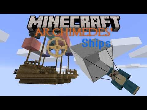 Minecraft Archimedes Ship Mod Showcase