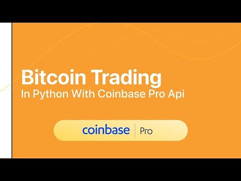 Writing a python script to buy and sell Bitcoin using the Coinbase Pro API