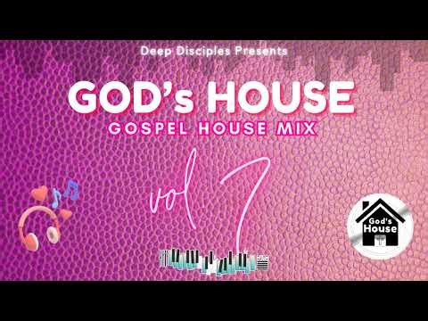 God's House Vol. 7 - Gospel House Mix