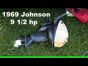 1969 Johnson 9.5 hp - Quick Fixup
