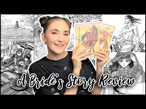 Spoiler-Free Manga Review: A BRIDE'S STORY by Kaoru Mori