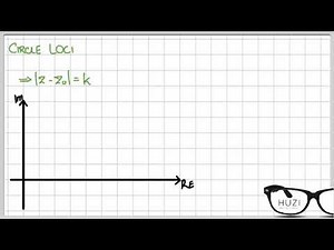 A2 Level Math: Complex Numbers 2.9 - Circle Loci