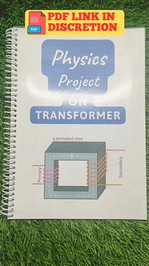 Physics Project File Class 12th || Project On Transformers || #diy #project #class12 #physics