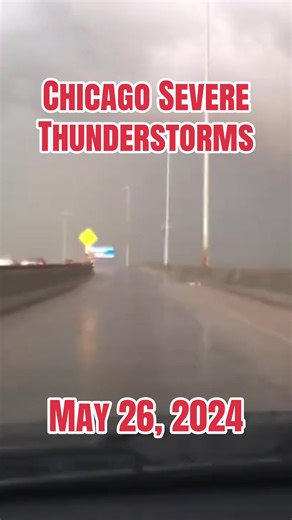 Chicago Severe Thunderstorms on May 26, 2024. #severeweather #severethunderstorm #lightning #thunder #chicago