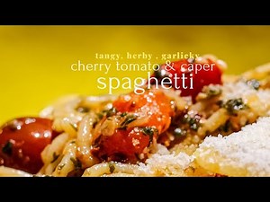 Cherry tomato and caper spaghetti