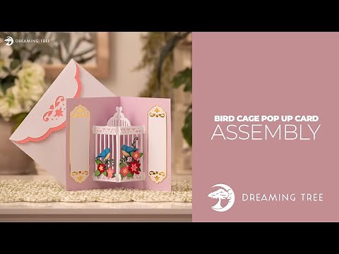 Bird Cage Pop Up Card - Assembly Tutorial