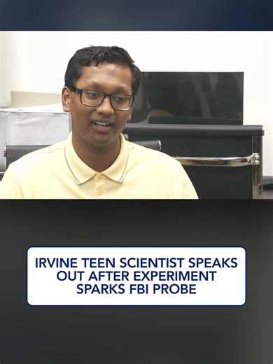 A 17-year-old whiz kid whose Irvine home was at the center of an FBI and hazmat squad probe last week said the search was all because of his science experiment. #irvine #science #fbi #uci