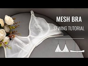 How to sew mesh bra - sewing tutorial. PDF sewing pattern bra.