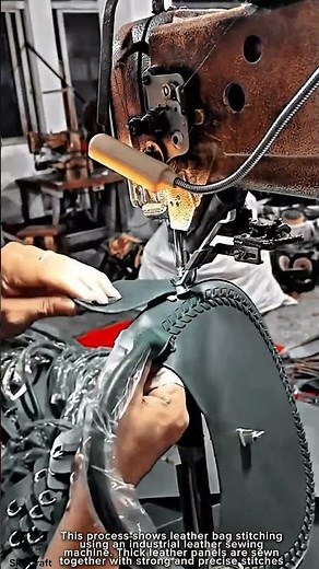 Leather Bag Stitching Work Tool Using Industrial Leather Sewing Machine #worktool