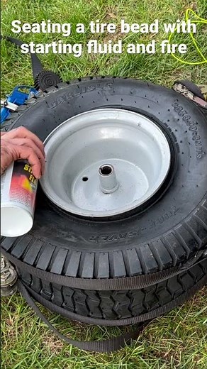 Seating a tire bead with starting fluid and fire